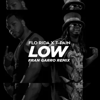 Low (Remix) by T-Pain