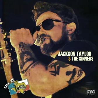 Live at Billy Bob's Texas by Jackson Taylor & the Sinners