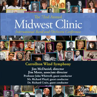 2018 Midwest Clinic: Carrollton Wind Symphony (Live) by Carrollton Wind Symphony