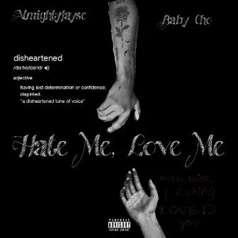 Hate Me, Love Me by AlmightyJayse