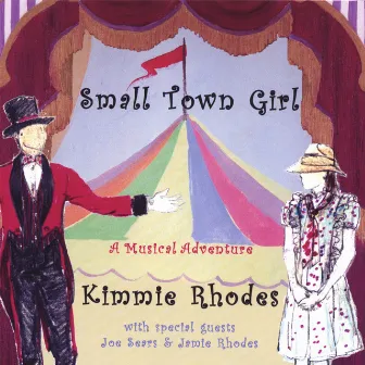 Small Town Girl by Kimmie Rhodes