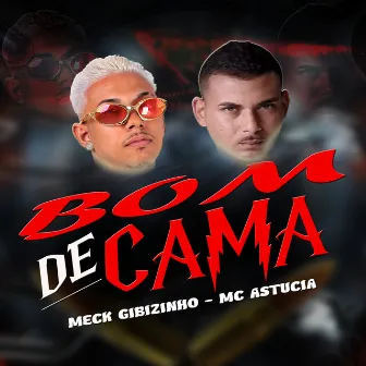 Bom de Cama by Mc astúcia