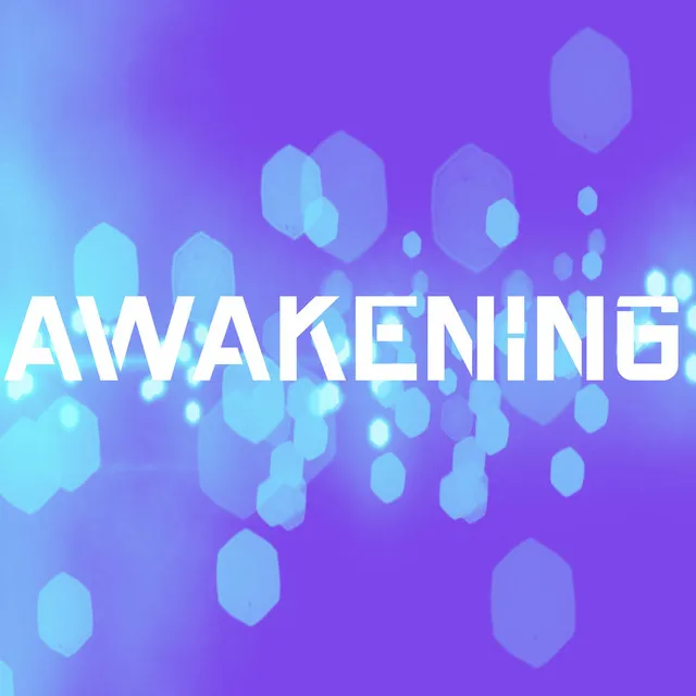 Awakening