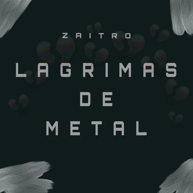 Lagrimas De Metal