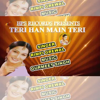 Teri Han Main Teri by Rimpi Grewal