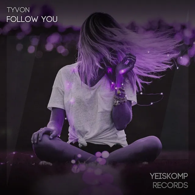 Follow You - Original Mix