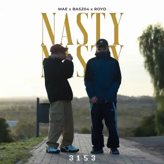 NASTY NASTY by Basz