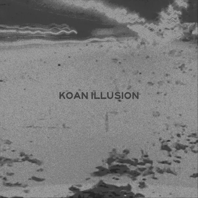 Koan Illusion