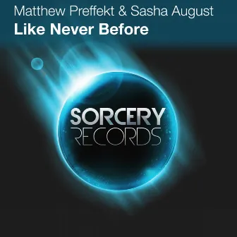 Like Never Before by Sasha August