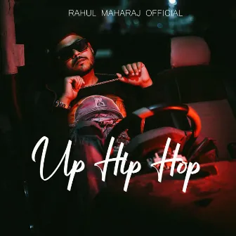 Up Hip Hop by Rahul Maharaj