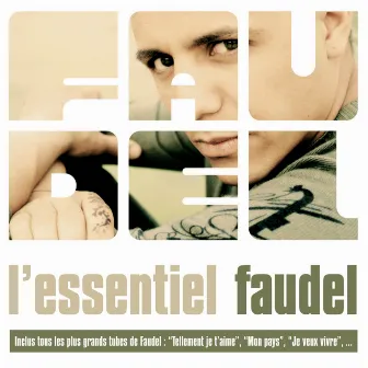 L'essentiel Faudel by Faudel