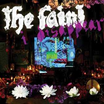 I Disappear by The Faint