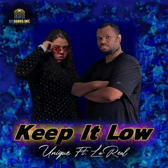 Keep it Low by Unique Kontrell Armstrong