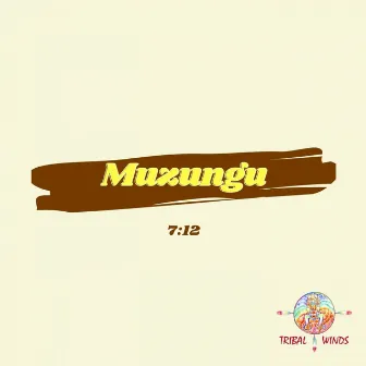 7:12 by Muzungu