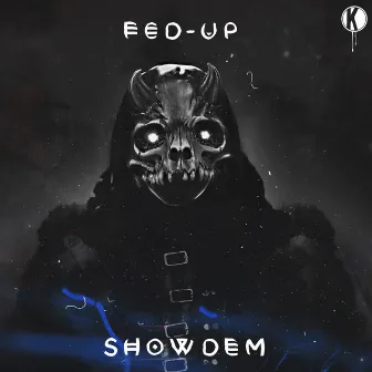 Showdem by Fed-Up