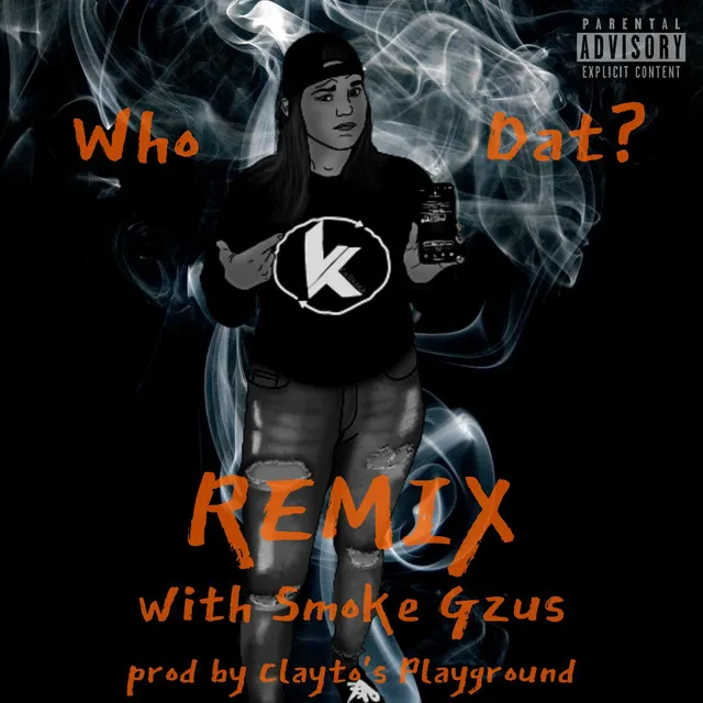 Who Dat? (Challenge Remix)