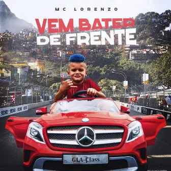 Vem Bater de Frente by MC Lorenzo