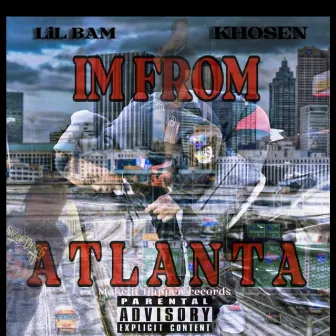 Im From Atlanta by Khosen