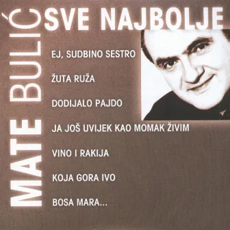 Sve Najbolje by Mate Bulic