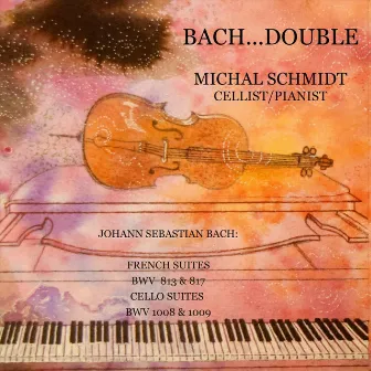 Bach... Double by Michal Schmidt