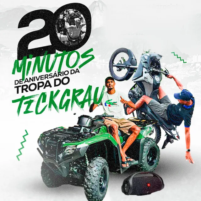 20 Minutos de Aniversário da Tropa do Tick Grau (feat. MC Negritin, Mc Cyclope, Mc Buret & Mc Lysa)