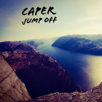 Jump Off by Caper