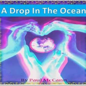 A Drop In The Ocean by Paul McCann