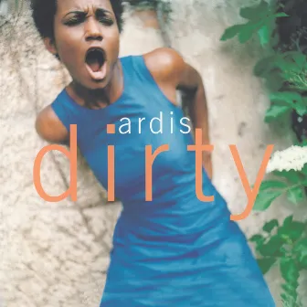 Dirty by Ardis