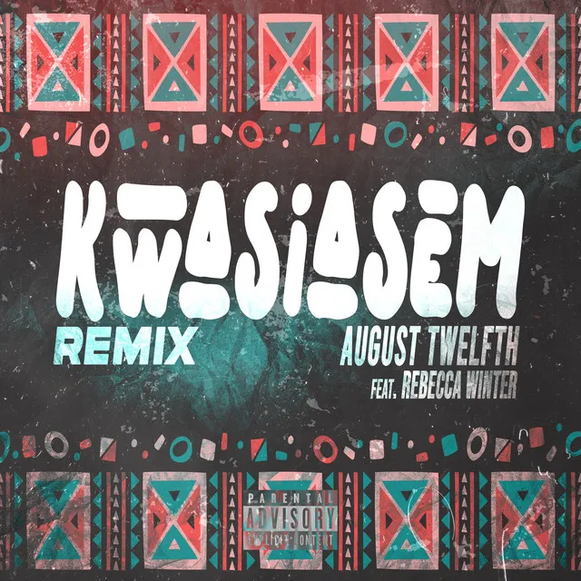 Kwasiasem - Rebecca Winter Remix