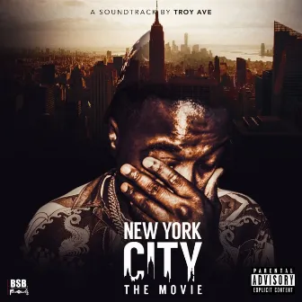 New York City The Movie by Troy Ave