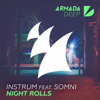 Night Rolls by INSTRUM