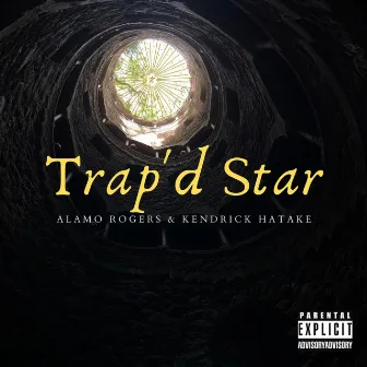 Trap'd Star by Alamo Rogers