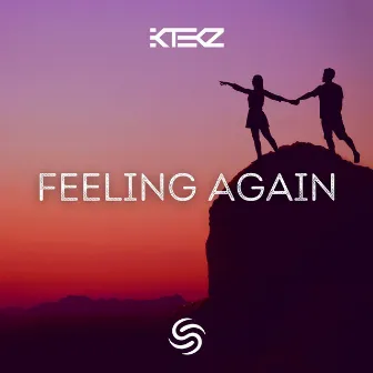 Feeling Again by KTEKZ