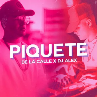 Piquete (Remix Fiestero) by De La Calle