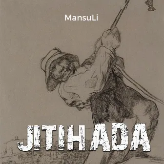 Jitihada by MansuLi