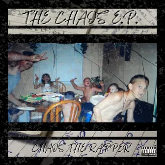 The Chaos EP by Chaos The Rapper