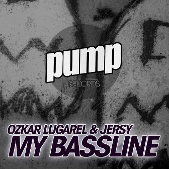 My Bassline by Jersy