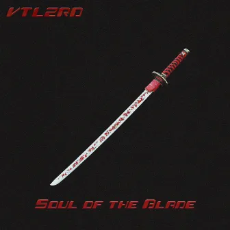 Soul of the Blade by VTLZRD