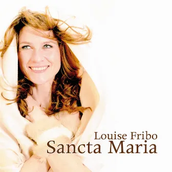 Sancta Maria by Louise Fribo