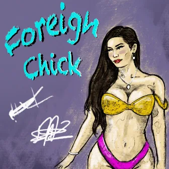 Foreign Chick by Duckyboys