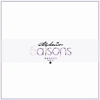 6Aisons, Vol. 1 by Stelair