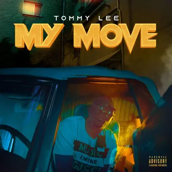 MY MOVE by Tommy Lee