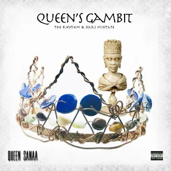 Queen's Gambit: The Rhythm and Bars Mixtape by Queen Sanaa