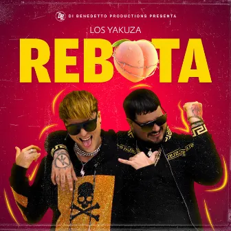 Rebota by Los Yakuza