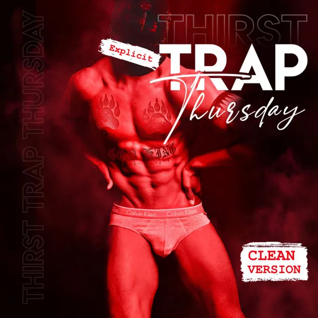 Thirst Trap Thursday - Radio Edit