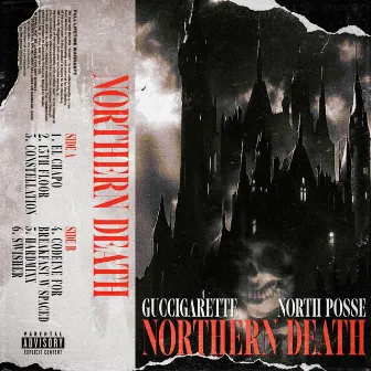 NORTHERN DEATH by GUCCIGARETTE