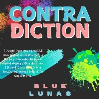 Contradiction by Blue Lunas