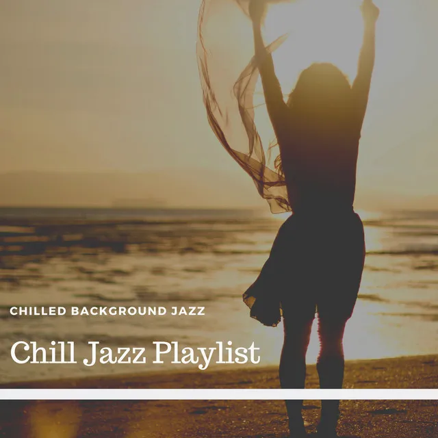 Chill Jazz Playlist