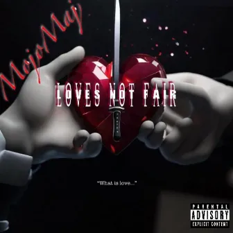 Loves not fair by mojomaj