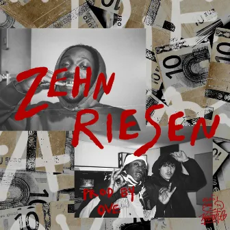 Zehn Riesen by OVE